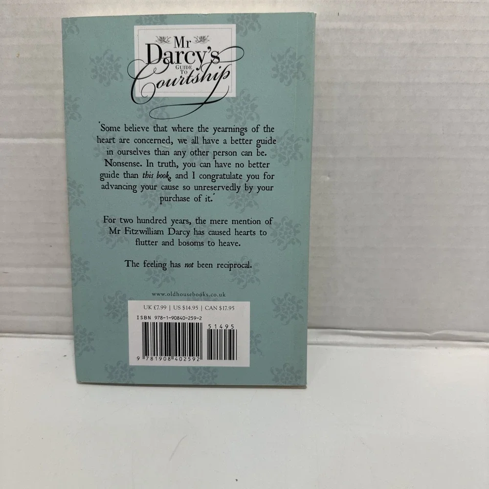 Mr Darcys‎ Guide to Courtship: The Secrets of Seduction from Jane Au - VERY GOOD
